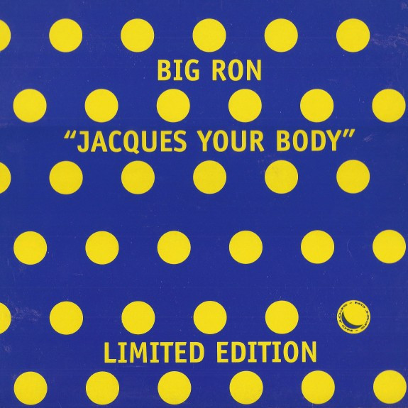 Big Ron - Jacques Your Body | Spot On Records (SPOT 24) - main Big Ron - Jacques Your Body | Spot On Records (SPOT 24) - main