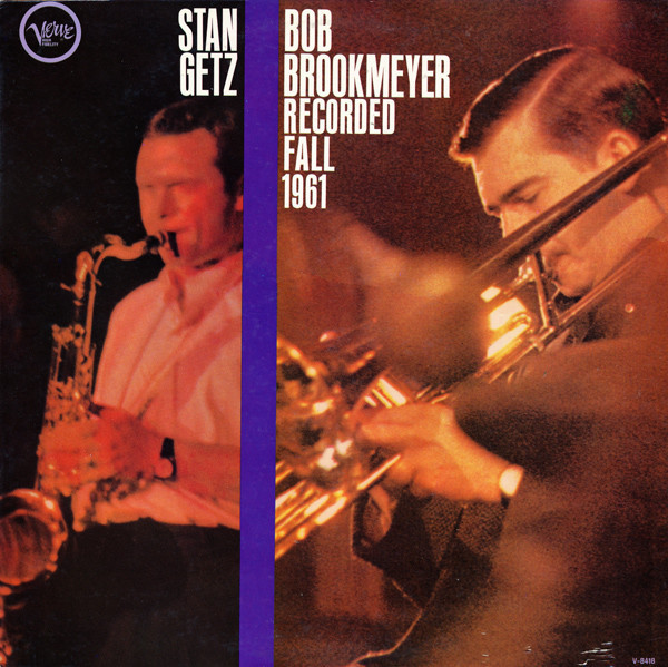 Stan Getz & Bob Brookmeyer - Recorded Fall 1961 | Verve Records (SVLP. 9004)