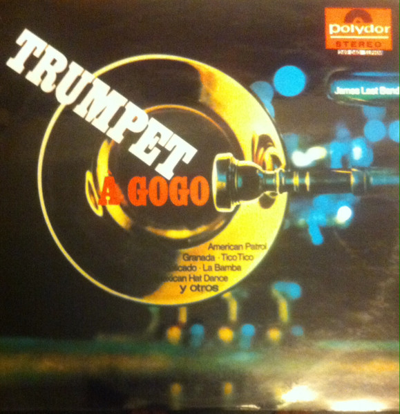 The James Last Band - Trumpet À Gogo | Polydor (249 040 SLPHM)