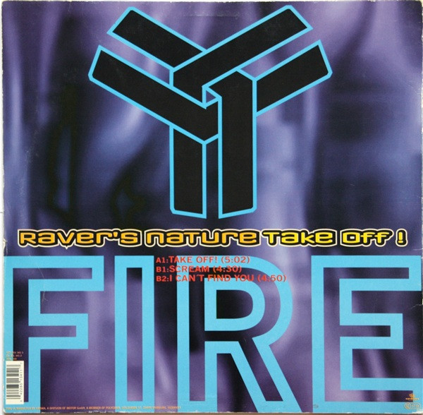 Raver's Nature - Take Off! | Fire Recordings (FIRE 113) - 2