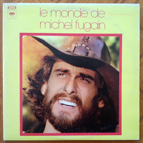 Michel Fugain - Le Monde De Michel Fugain | Columbia (GFS-90253) - main