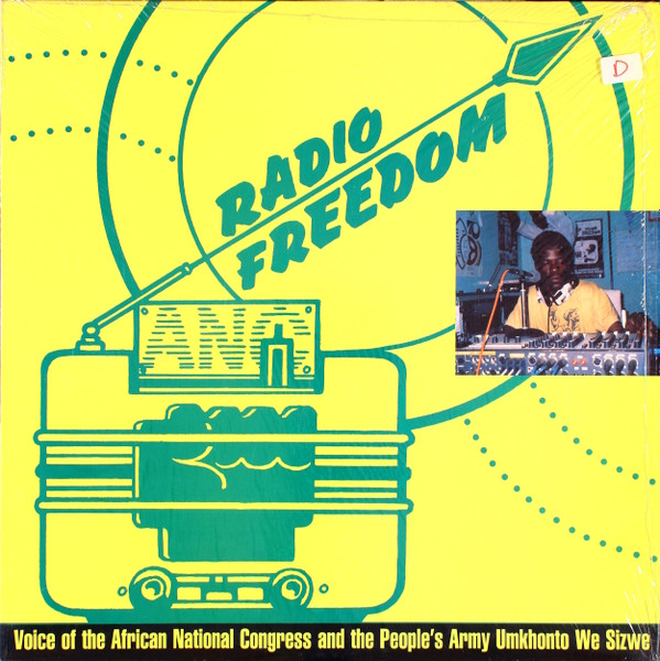 Various - Radio Freedom: Voice Of The African National Congress And The People's Army Umkhonto We Sizwe | Rounder Records (4019)