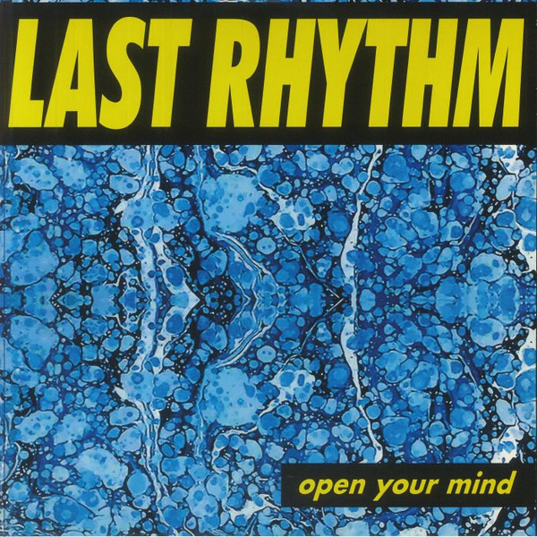 Last Rhythm - Open Your Mind | Groovin Recordings (GR12123) - main Last Rhythm - Open Your Mind | Groovin Recordings (GR12123) - main