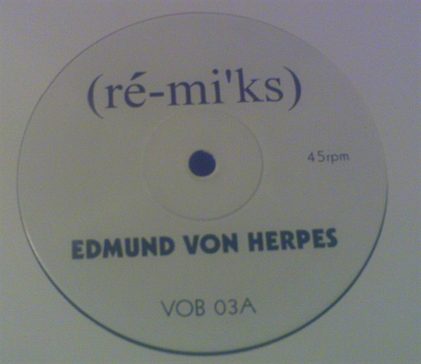 Edmund Von Herpes - User's Guide | Ré-mi'ks (VOB 03) - 2