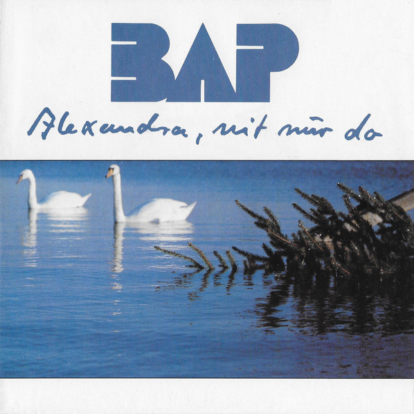 BAP - Alexandra, Nit Nur Do | Musikant (1C 016 14 6954 7)