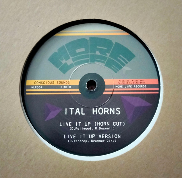 Danny Red , Ital Horns , Conscious Sounds - Live It Up | More Life Records (MLR004) - main Danny Red , Ital Horns , Conscious Sounds - Live It Up | More Life Records (MLR004) - main
