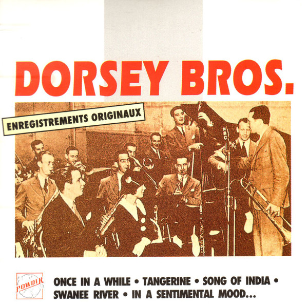 The Dorsey Brothers - Enregistrements Originaux | Powder (CD 6780) The Dorsey Brothers - Enregistrements Originaux | Powder (CD 6780)