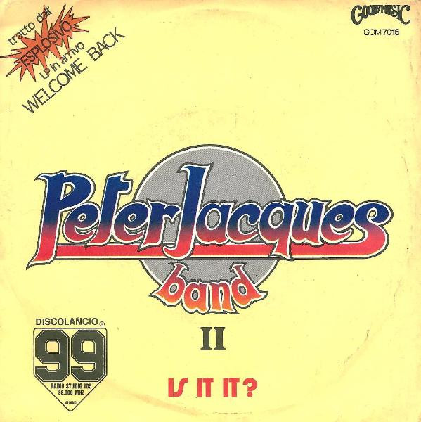 Peter Jacques Band - Is It It? | Goody Music Records (GOM 7016) - main Peter Jacques Band - Is It It? | Goody Music Records (GOM 7016) - main