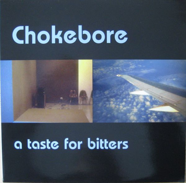 Chokebore - A Taste For Bitters | Amphetamine Reptile Records (ARR 77/020)