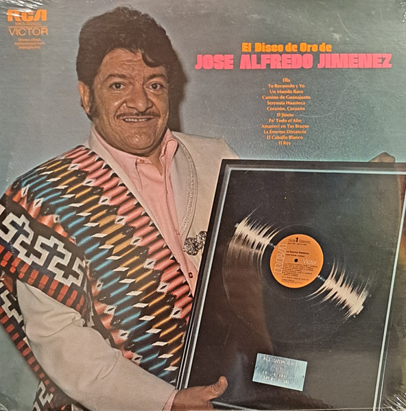 José Alfredo Jiménez - El Disco De Oro De Jose Alfredo Jimenez | RCA Victor (MKS-3024(e)) - main José Alfredo Jiménez - El Disco De Oro De Jose Alfredo Jimenez | RCA Victor (MKS-3024(e)) - main