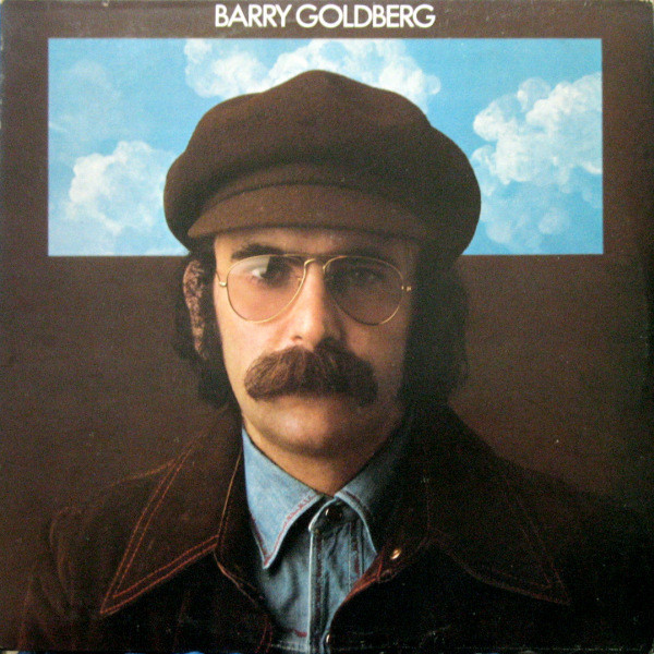 Barry Goldberg - Barry Goldberg | ATCO Records (SD 7040) Barry Goldberg - Barry Goldberg | ATCO Records (SD 7040)
