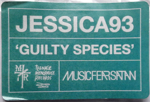 Jessica 93 - Guilty Species | Teenage Menopause Records (TMR025CD) - 4 Jessica 93 - Guilty Species | Teenage Menopause Records (TMR025CD) - 4