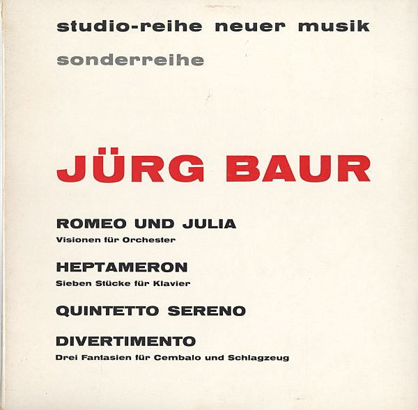 Jürg Baur - Romeo Und Julia / Heptameron / Quintetto Sereno / Divertimento | WERGO (WER 70001)
