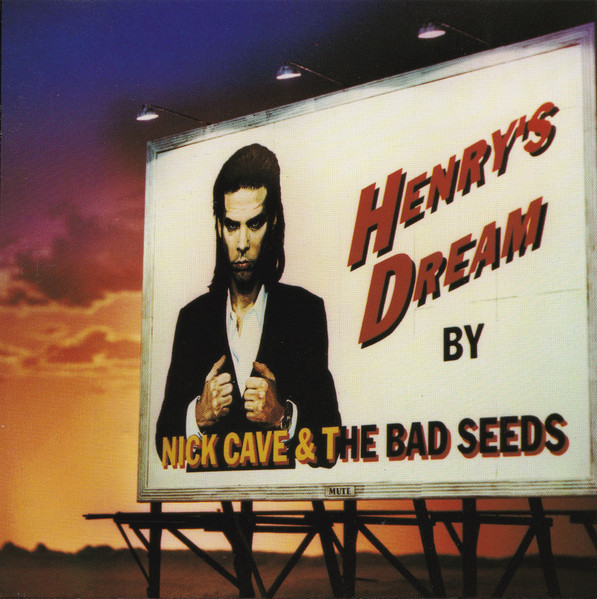 Nick Cave & The Bad Seeds - Henry's Dream | Mute (INT 846.878) - main