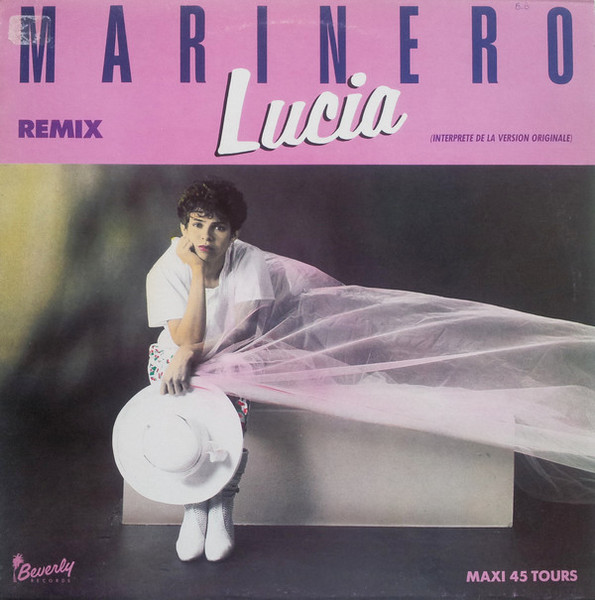 Lucia - Marinero (Remix) | Beverly Records (884 614-1) - main