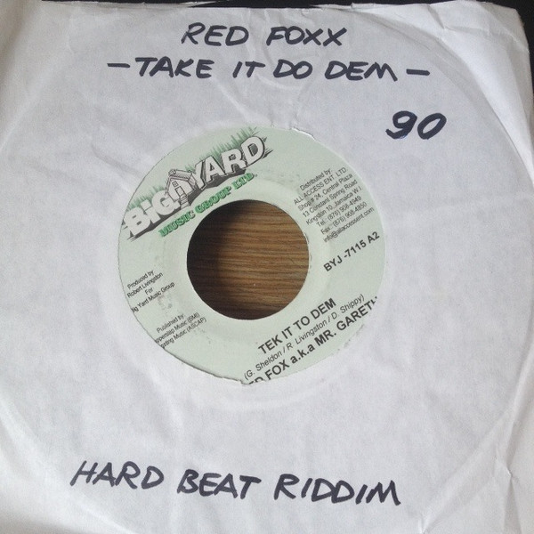 Red Fox , D Major - Tek It To Dem / Oh | Big Yard Music Group Ltd. (BYJ-7115) - main