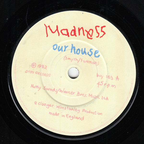 Madness - Our House | Stiff Records (buy 163)