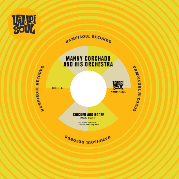 Manny Corchado And His Orchestra - Chicken and Booze | Vampi Soul (VAMPI45116) - main