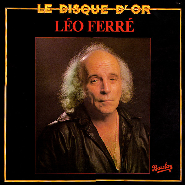 Léo Ferré - Le Disque D'Or | Polygram (55507) - main