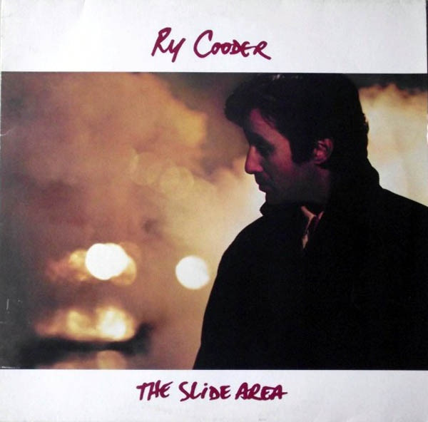 Ry Cooder - The Slide Area | Warner Bros. Records (WAR 56976) - main Ry Cooder - The Slide Area | Warner Bros. Records (WAR 56976) - main