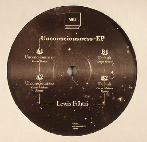 Lewis Fautzi - Unconsciousness EP | Warm Up Recordings (WU045) - main Lewis Fautzi - Unconsciousness EP | Warm Up Recordings (WU045) - main