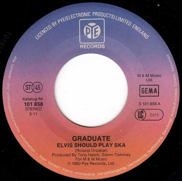 Graduate - Elvis Should Play Ska | Pye Records (101 858-100) - 2