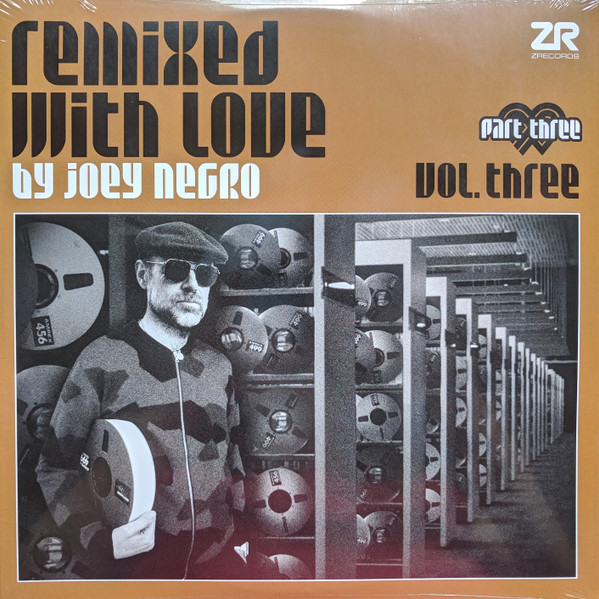 Joey Negro - Remixed With Love By Joey Negro (Vol. Three) (Part Three) | Z Records (ZEDDLP045z)