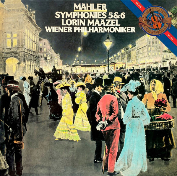 Gustav Mahler - Lorin Maazel , Wiener Philharmoniker - Symphonies 5 & 6 | CBS Masterworks (D3 37875) - main