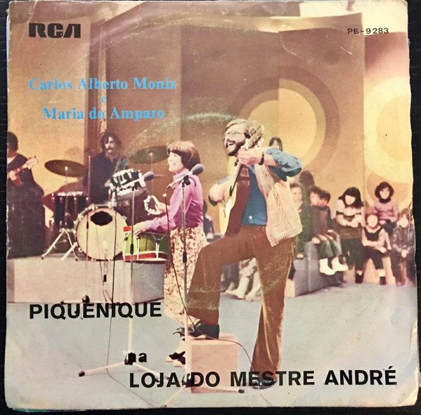 Carlos Alberto Moniz , Maria Do Amparo - Piquenique Na Loja Do Mestre André | RCA (PB-9283)