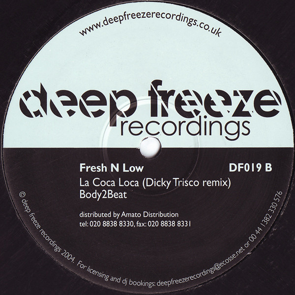 Fresh & Low - La Coca Loca | Deep Freeze Recordings (DF019) - 2