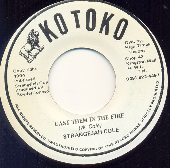 Stranger Cole - Cast Them In The Fire | Kotoko (none)