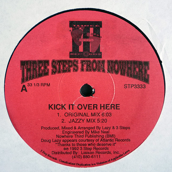 3 Steps From Nowhere - Kick It Over Here | 3 Steps Records (STP3333) - main