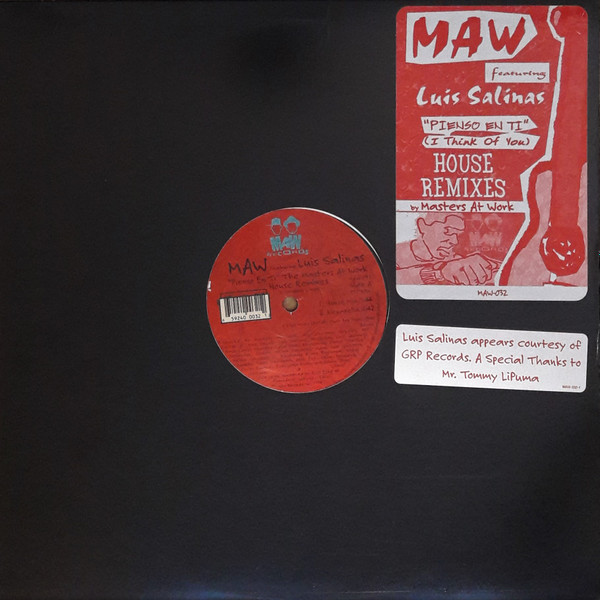 Masters At Work Featuring Luis Salinas - Pienso En Ti (I Think Of You) (House Remixes) | MAW Records (MAW-032) - main Masters At Work Featuring Luis Salinas - Pienso En Ti (I Think Of You) (House Remixes) | MAW Records (MAW-032) - main