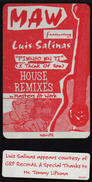Masters At Work Featuring Luis Salinas - Pienso En Ti (I Think Of You) (House Remixes) | MAW Records (MAW-032) - 3 Masters At Work Featuring Luis Salinas - Pienso En Ti (I Think Of You) (House Remixes) | MAW Records (MAW-032) - 3