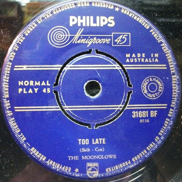 The Moonglows - Too Late / Here I Am | Philips (31681 BF) - 2