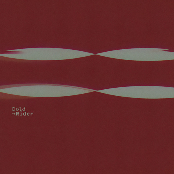 Dold - Rider | Fuse Imprint (fuse03)