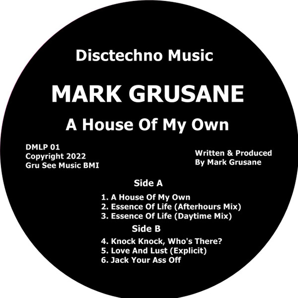 Mark Grusane - A House Of My Own | Disctechno (dmlp01) - 2