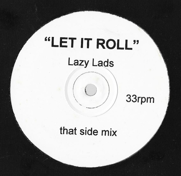 Lazy Lads - Let It Roll | Our Tribe Management (OTM 002) - 2