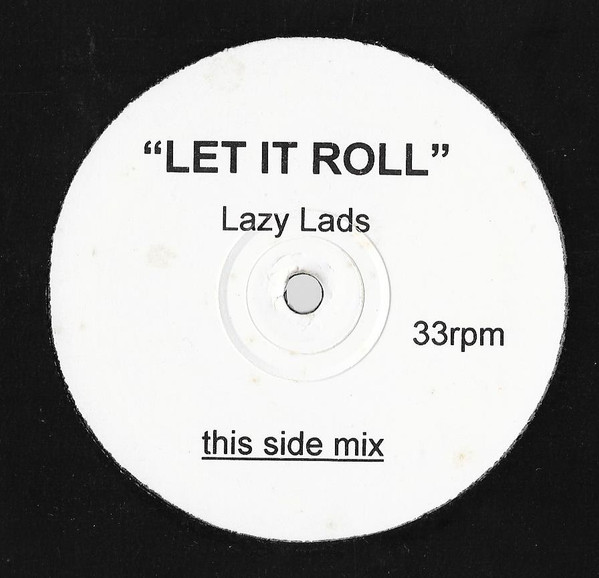 Lazy Lads - Let It Roll | Our Tribe Management (OTM 002) - main