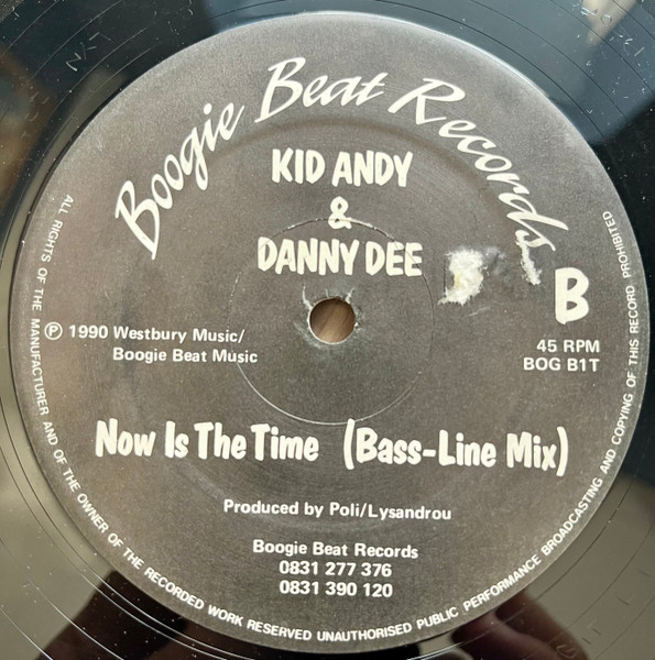 Kid Andy & Danny Dee - Now Is The Time | Boogie Beat Records (BOG B1T) - 2