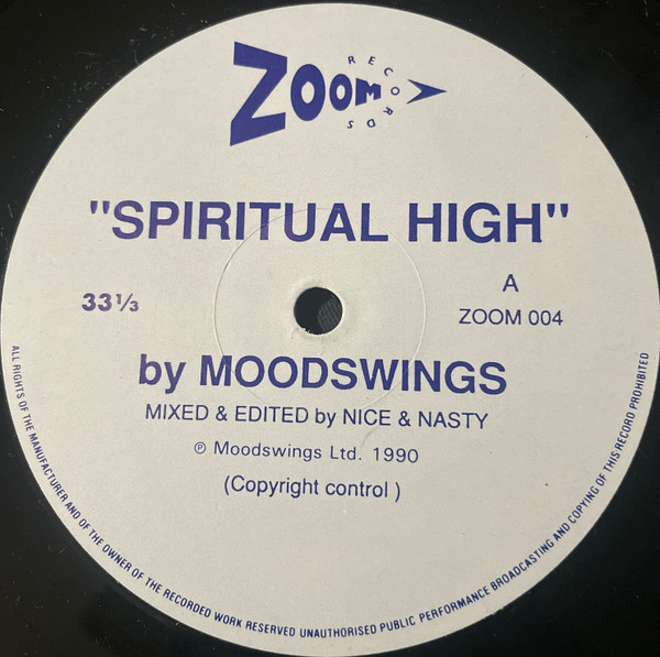 Moodswings / Chickenhouse - Spiritual High / 969 BPM Dash | Zoom Records (ZOOM 004) - 2