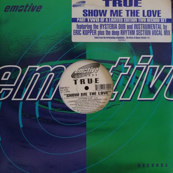 True - Show Me The Love | Emotive Records (EM790-1)