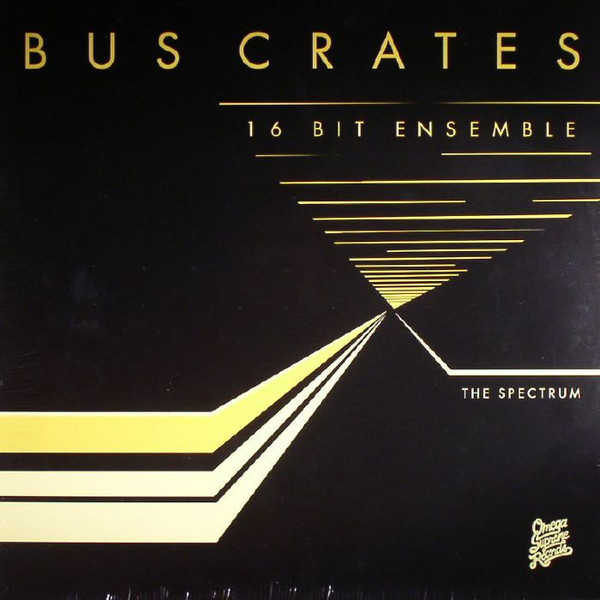 BusCrates 16-Bit Ensemble - The Spectrum | Omega Supreme Records (BT 1016)