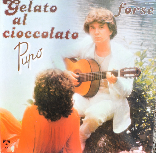 Pupo - Gelato Al Cioccolato | Charles Talar Records (CT 36 211) - main