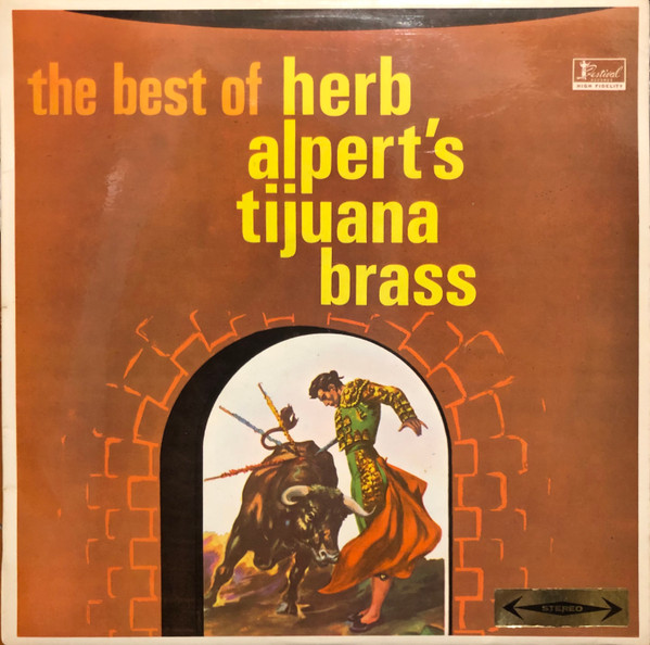 Herb Alpert & The Tijuana Brass - The Best Of Herb Alpert's Tijuana Brass | A&M Records (SAML-931461) - main