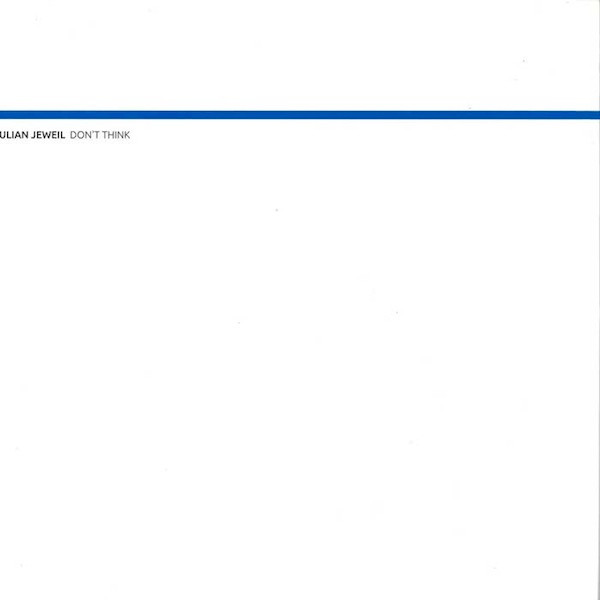 Julian Jeweil - Don't Think | M_nus (minusMAX5) - main