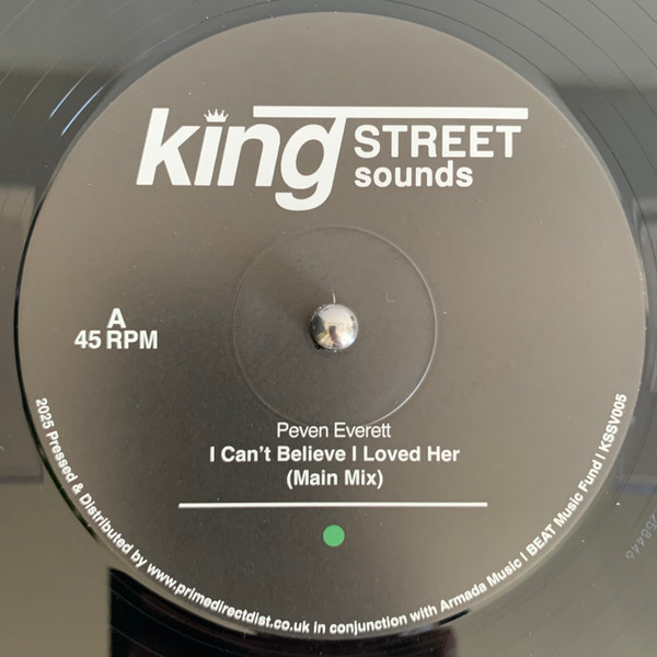 Peven Everett - I Can't Believe I Loved Her | BPM King Street Sounds (KSSV005) - main Peven Everett - I Can't Believe I Loved Her | BPM King Street Sounds (KSSV005) - main