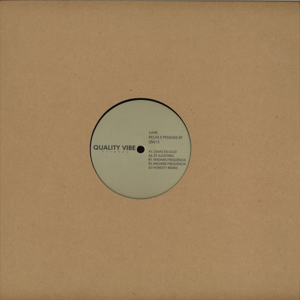 Luhk - Peças e Pessoas EP | Quality Vibe Records (QV013) - 2 Luhk - Peças e Pessoas EP | Quality Vibe Records (QV013) - 2