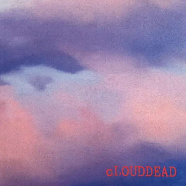 cLOUDDEAD - cLOUDDEAD | Superior Viaduct (SV200)