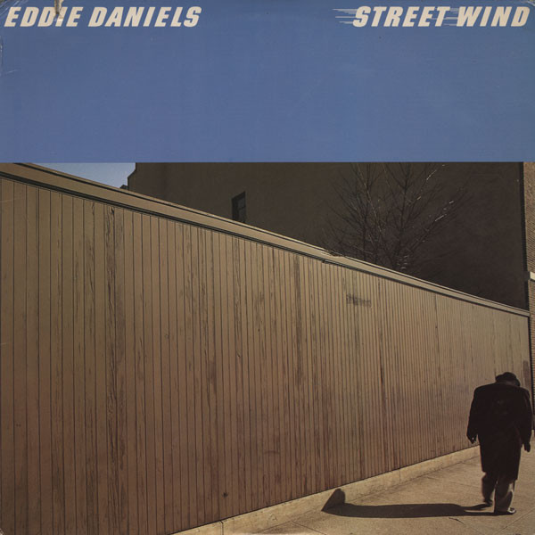 Eddie Daniels - Street Wind | Marlin (2214) Eddie Daniels - Street Wind | Marlin (2214)